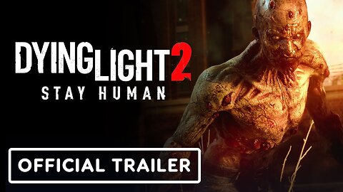 Dying Light 2 Stay Human - Official 'Undead or Alive Event' Trailer