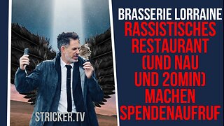 Brasserie Lorraine: Rassistisches Restaurant (und 20Minuten und Nau) machen Spendenaufruf!