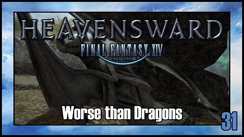 Final Fantasy 14 - Worse than Dragons | Heavensward Main Scenario Quest | 4K60FPS