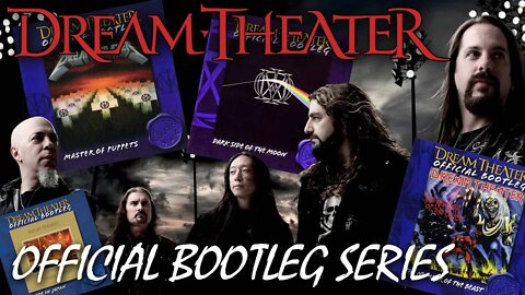 The Dream Theater Official Bootleg Series