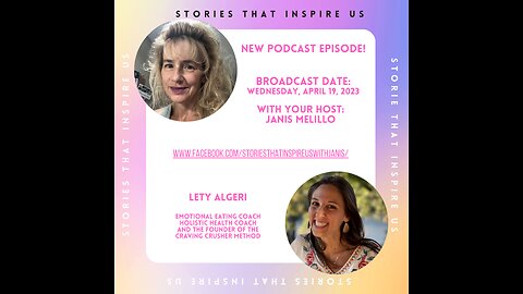 Stories That Inspire Us with Lety Algeri - 04.19.23
