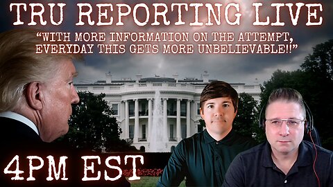 TRU REPORTING LIVE: "With More Information On The Attempt, Everyday this gets more unbelievable!!"