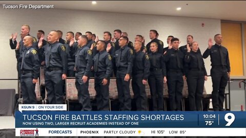 Tucson Fire Department taking on more recruits to fill staffing shortages