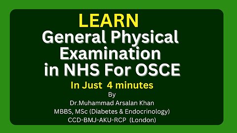 General Physical Examination in NHS For OSCE