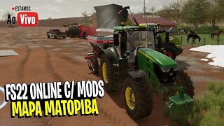 🔴 LIVE - FS22 MULTPLAYER MAPA MATOPIBA COM MODS BRASILEIROS PC XBOX PS4 PS5 MAC