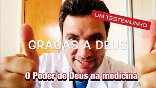 A Medicina, Deus e a Dura Realidade!