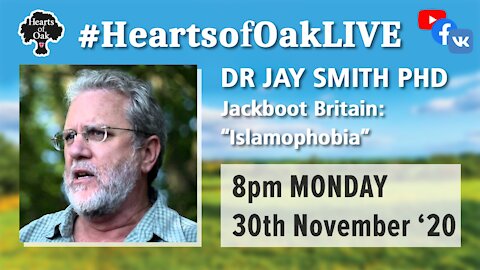 Jackboot Britain: "Islamophobia" with Dr Jay Smith 30.11.20