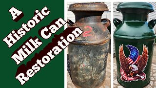 A Historic Milk Can Restoration