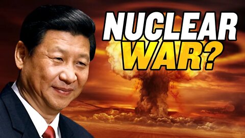 Nuclear War with China “Real Possibility”
