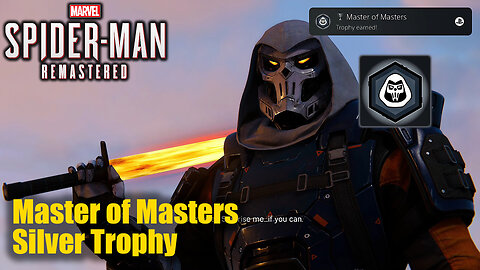 Marvel's Spider-Man Remastered PS5 - Master of Masters Trophy Guide (Defeat Taskmaster)
