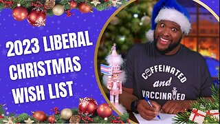 The Ultimate 2023 Liberal Christmas List Revealed