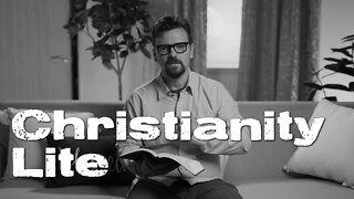 Introducing Christianity Lite!