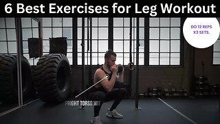 6 Best Exercises for Legs | Leg Workout