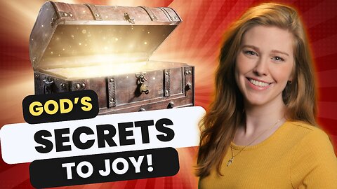 Discover Two of God's Secrets to True Happiness (THEY’RE NOT WHAT YOU THINK!)