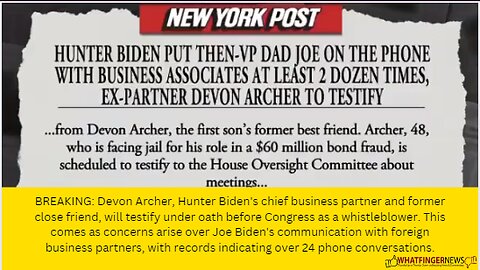 BREAKING: Devon Archer, Hunter Biden's chief business partner and former close friend