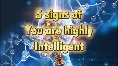 5 Signs You're Highly Intelligent, Even If You're Not Aware of It #speed reading #2