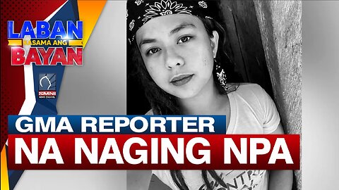 KILALANIN | Dating GMA reporter na naging NPA