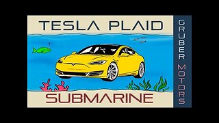 TESLA Model S Plaid Submarine | Gruber Motors