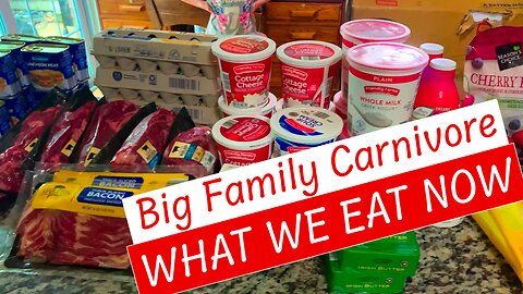 Big Family Carnivore - What We Eat Now JANUARY 2023