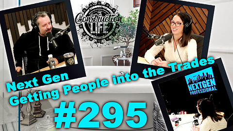 #295 Agnes of NextGen Professional talks women in construction & getting people into the trades