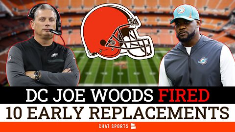 Browns Fire DC Joe Woods + 10 Replacement Options