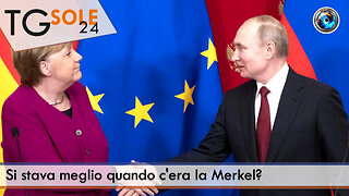 TgSole24 – 25 novembre 2022 - Si stava meglio quando c'era la Merkel?