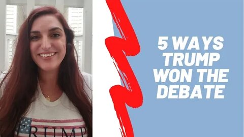 5 Ways Trump Won the Debate