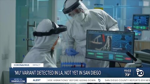 'Mu' COVID-19 variant detected in L.A., not yet in San Diego