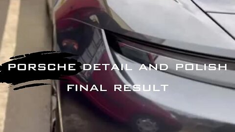 Ultimate Porsche Transformation: Deep Clean & Machine Polish Reveal! 🚗✨ | Showroom Shine