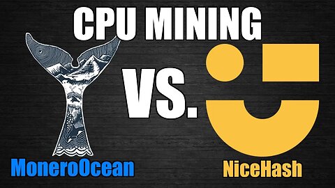 MoneroOcean VS. NiceHash CPU Mining