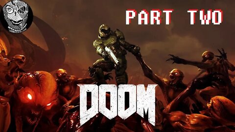 (PART 02) [Know Your Enemy] Doom (2016)