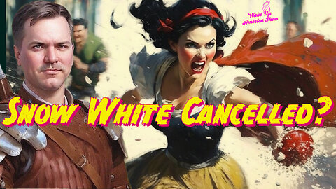 Commies Cancelling Snow White?