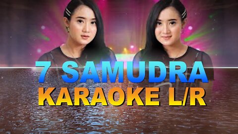 Yeni Inka - 7 Samudera karaoke