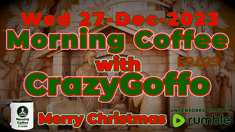 Morning Coffee with CrazyGoffo - Ep.029