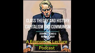 A Class Theory of State Capitalism: By Stephen Resnick Lectures