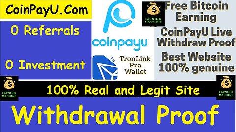 || CoinPayU.com || Withdrawal Proof || Free All Crypto || 0 Referrals || 0 Deposit || 100% Legit