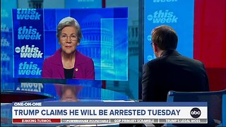 Elizabeth Warren: There's No Reason For Protesting A Possible Trump Arrest