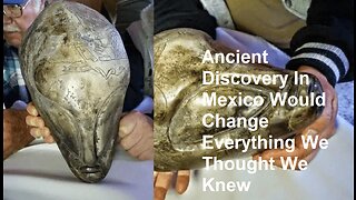 Ancient Discovery In Mexico Would Change Everything We Thought We Knew