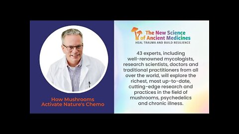 The New Science of Ancient Medicines: Healing Trauma & Building Resilience: Mushrooms & Psychedelics