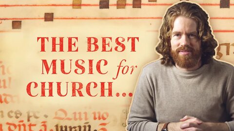 The Best Music for Mass