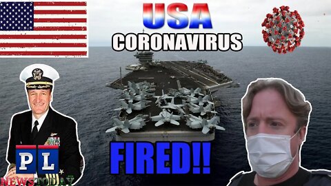 US Navy Captain Fired For Protecting Sailors Against Coronavirus Outbreak On USS Theodore Roosevelt