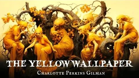 The Yellow Wallpaper by Charlotte Perkins Gilman (Audiobook)