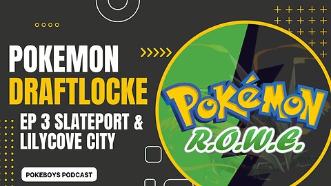 Pokémon R.O.W.E. Draftlocke - Leg 2 (Season 2 - Episode 3)