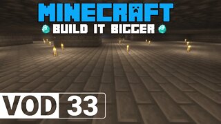 Minecraft VOD 33 - Under You Over You