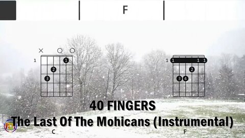 40 FINGERS The Last Of The Mohicans FCN GUITAR CHORDS & LYRICS INTRUMENTAL