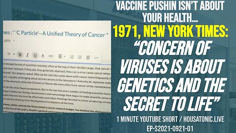Vaccine pushin! 1971 New York Times: "Concern of viruses is about genetics and THE SECRET TO LIFE"
