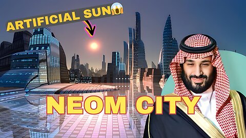 NEOM City: The Futuristic Saudi City Explained | Everything You Need to Know | Top 10 Facts