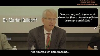 📢DR. MARTIN KULLDORFF: RESPOSTA À PANDEMIA FOI O MAIOR FIASCO DE SEMPRE NA HISTÓRIA DA SAÚDE PÚBLICA📢
