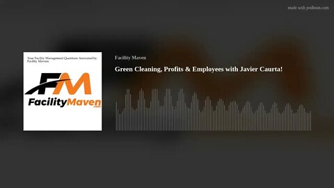 Green Cleaning, Profits & Employees with Javier Caurta!