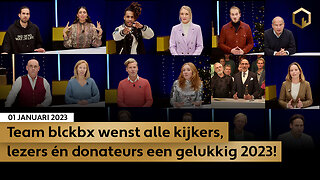 Kijk: Team blckbx wenst alle kijkers, lezers én donateurs een gelukkig 2023!